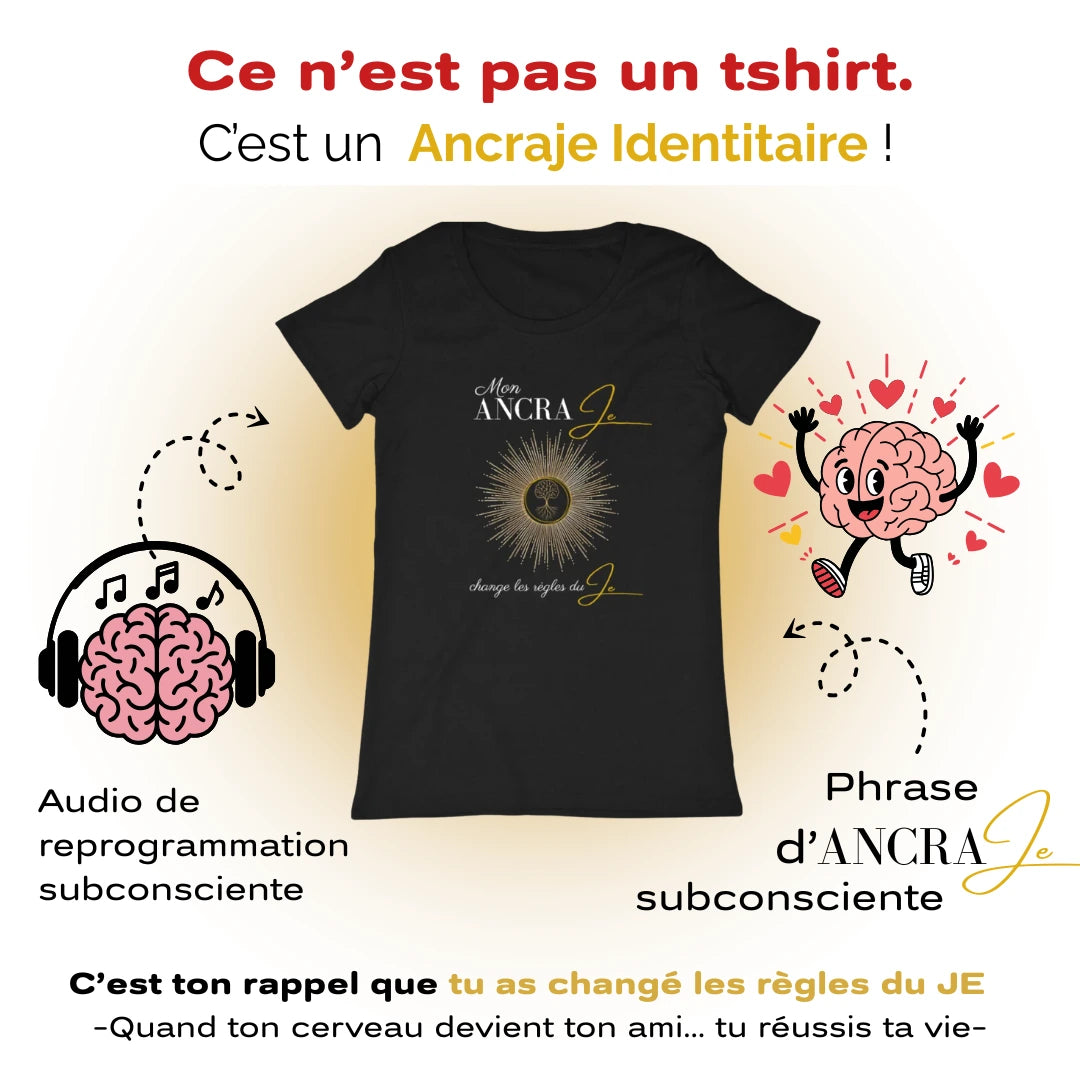 Mon Ancraje change les règles du JE (Tshirt +Audio)